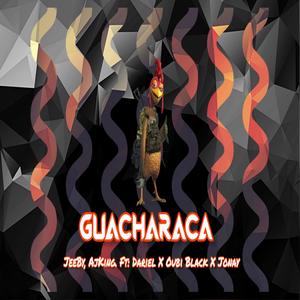 La guacharaca (Explicit)