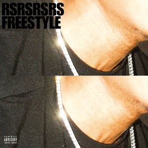 RS FREESTYLE (Explicit)