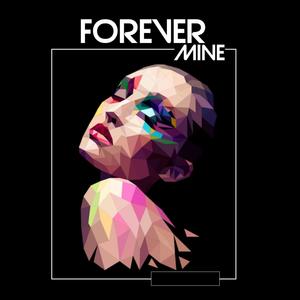 Forever Mine(feat. guardin, Brisia Jodie & Eclat Story)