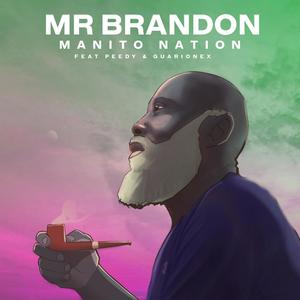 MR BRANDON(feat. Peedy & Guarionex)
