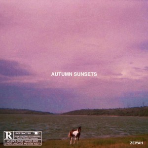 Autumn Sunsets (Explicit)