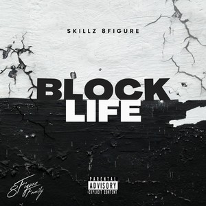 Block Life (Explicit)