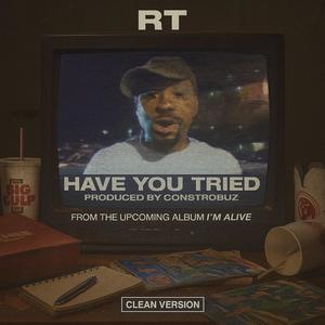 Have You Tried (Radio Edit)