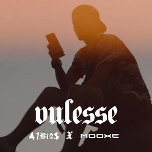 Vulesse (feat. Mooxe)