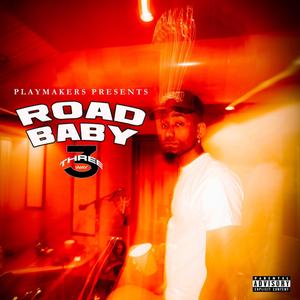 Road Baby (Explicit)