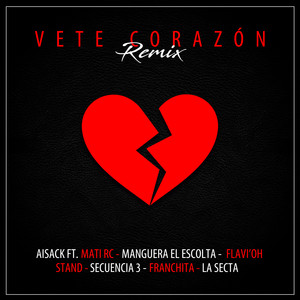 Vete Corazón (Remix)