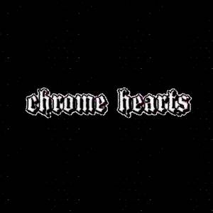 Chrome Hearts (Explicit)