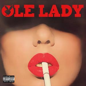 OLE LADY (Explicit)