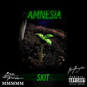 Amnesia (skit) (Explicit)