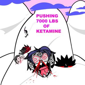 PUSHING 7000 LBS OF KETAMINE (Explicit)