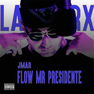 Flow Mr Presidente (Explicit)