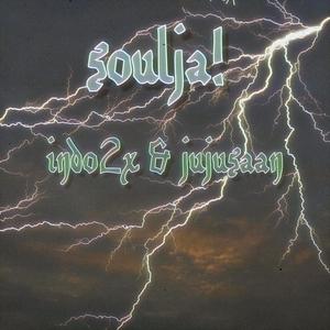 soulja! (feat. INDO2X) [Explicit]