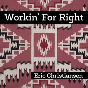 Workin' for Right