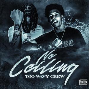 No Ceiling (Explicit)