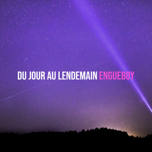 du jour au lendemain (Explicit)