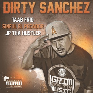 Dirty Sanchez (Single) [Explicit]