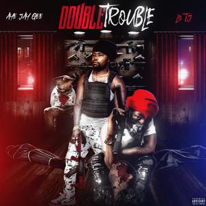 Double Trouble (Explicit)