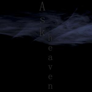 Ask heaven