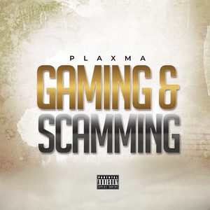 Gaming + Scamming (Explicit)