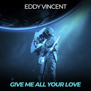Give Me All Your Love (Extended Mix)
