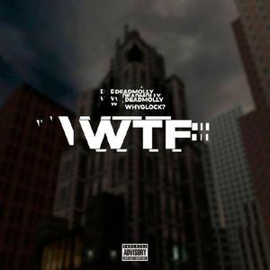 WTF (Explicit)