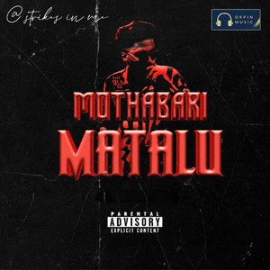 Mothabari Matalu (Explicit)