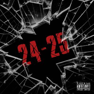 24-25 (feat. Jo Vels) [Explicit]