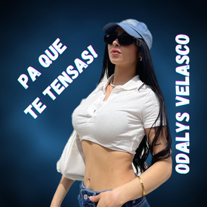 Pa Que Te Tensas (Explicit)