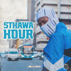 Sthawa Hour (Explicit)