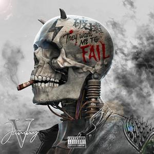 They Want Me To Fail (Explicit)