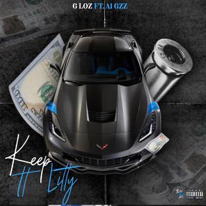 Keep It Litty (feat. Ai Gzz) (Explicit)