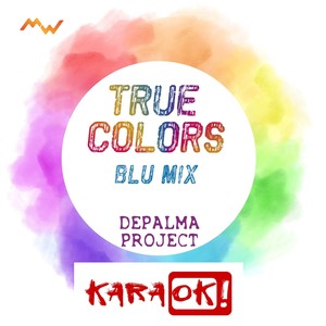 True Colors / Blu Mix (Versione Karaoke)