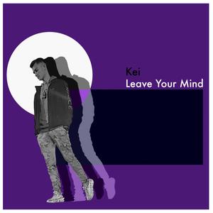 Leave Your Mind (feat. Nadeem, Gabby Kaye & Dan Tucker)