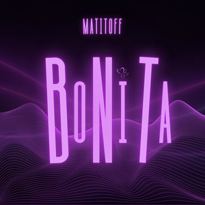 Bonita (Explicit)