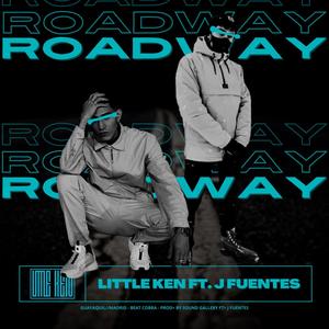 Roadway (feat. J.Fuentes) [Explicit]