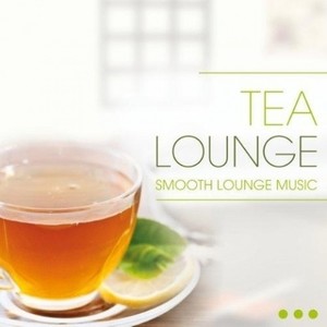 Smooth Lounge Music - Tea Lounge