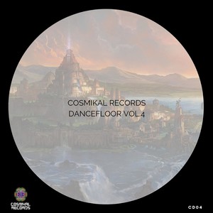 Cosmikal Records Dancefloor, Vol. 4