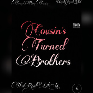 Cousins Turned Brothers (Explicit)