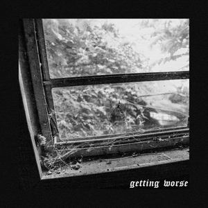 Getting Worse (feat. Lil Lotus)