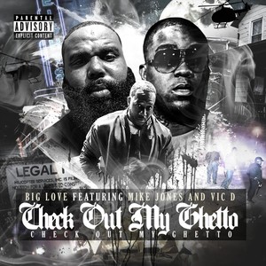 Check out My Ghetto (feat. Mike Jones & Vic D) (Explicit)