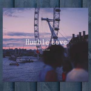 Humble Love