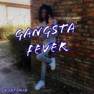 Gangsta Fever