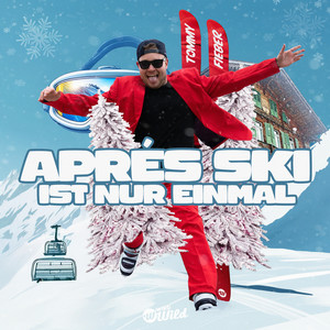 Aprés Ski ist nur einmal