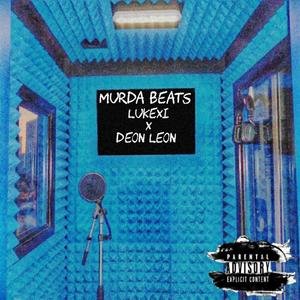 Murda Beats (feat. Luke XI) [Explicit]