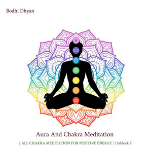 Aura And Chakra Meditation
