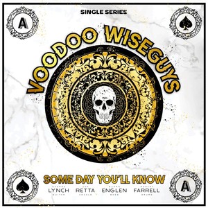 Some Day You'll Know(feat. George Lynch, Bjorn Englen, Joe Retta & Robert Farrell)