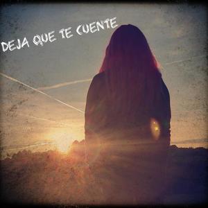 Deja Que Te Cuente