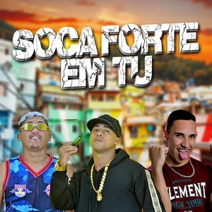 Soca Forte em Tu (Explicit)