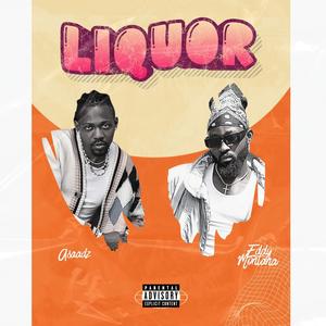 Liquor (feat. Asaadz)