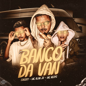 Banco da Van (Explicit)
